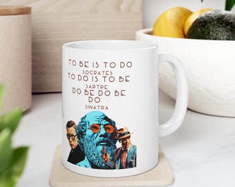 Sartre, Socrates and Sinatra coffee mug with quote from Kurt Vonnegut