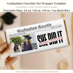 May include: A graduation-themed chocolate bar wrapper template. The design resembles a newspaper, with the headline "Graduation Gazette" and the date May 16, 2025. The wrapper features the text "SHE DID IT" and a photo of a graduate. The chocolate sizes are 2.6 oz, 1.55 oz, 1.45 oz, and 7 oz.