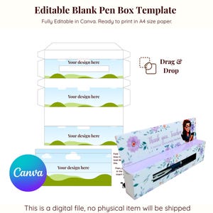 May include: A digital pen box template with a landscape design, featuring fields and sky, and the text "Your design here." The template is fully editable in Canva and ready to print on A4 size paper. A completed pen box with a floral design is also shown.
