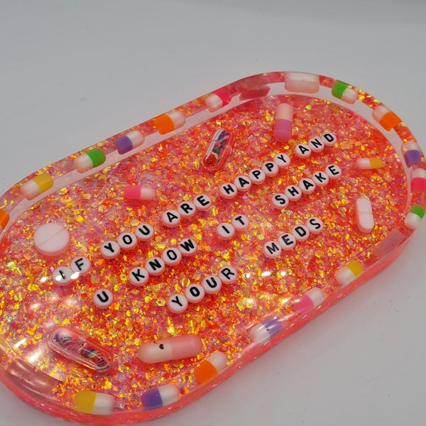 If you happy and you know it shake your meds Schälchen Resin Schmuckschale bowl | Pill art | pinkjewelry case | unique jewelries case