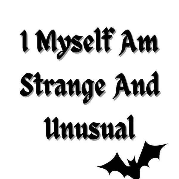 I Myself Am Strange and Unusual Bat Beetlejuice 80s SVG and PNG Print and Cut