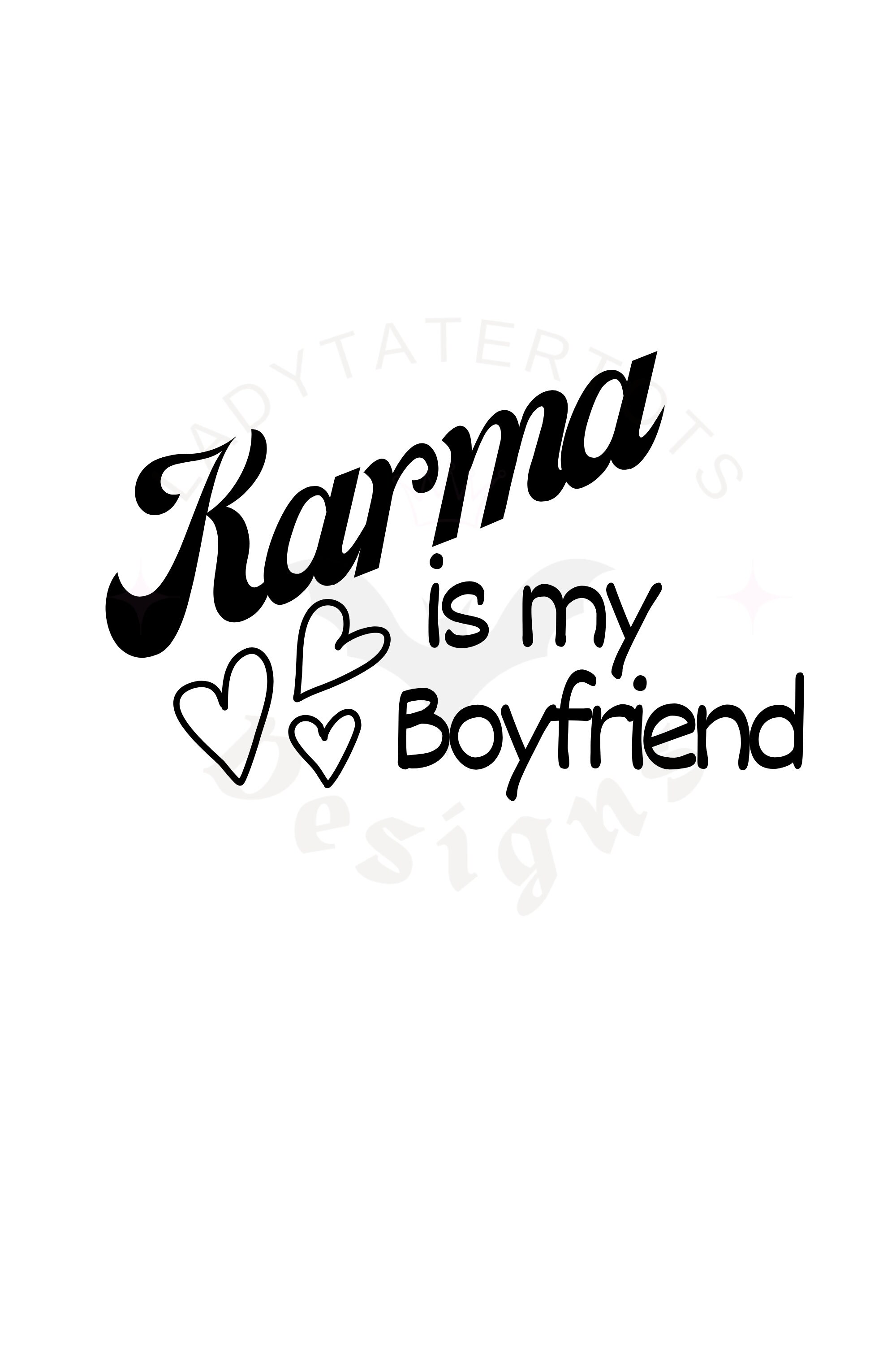 Karma is My Boyfriend Instant Download SVG Pride - Etsy