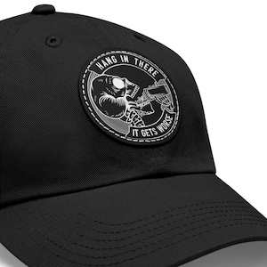 Hang in There It Gets Worse Workout Hat! Black and White! Funny Motivational Fitness Cap! Breathable Leather Patch (Round)