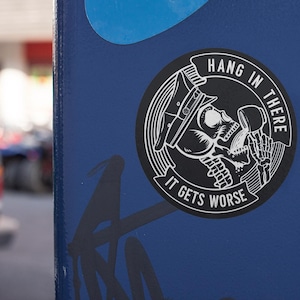 Funny Cop Skeleton Sticker, Hang in there it Gets Worse Police Gift, Law Enforcement Decal, Car Laptop Sticker, Police Hat Sticker