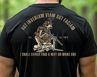 Military Tactical T-Shirt, Aut Inveniam Viam Aut Faciam Navy SEAL Frogman, Veteran Gift Tee, Find a Way or Make One Shirt, Military