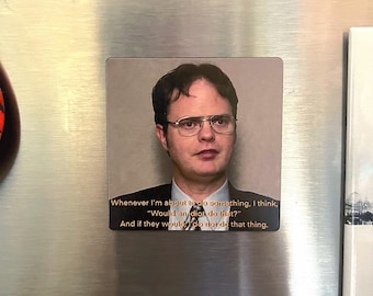 El imán de la oficina / Dwight Schrute / ¿Un idiota haría eso? / Imán de Dunder Mifflin / Meme