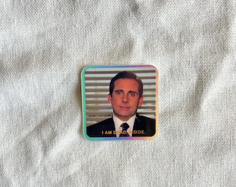 TINY The Office Sticker | "Dead Inside" Michael Scott, Holographic Border (1.4"x1.4")