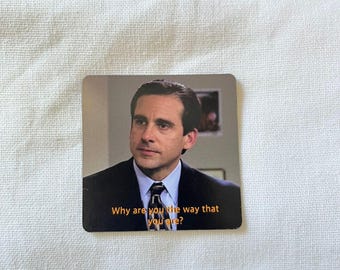 The Office Magnet | Way That You Are | Michael Scott | Dunder Mifflin Magnet | Meme