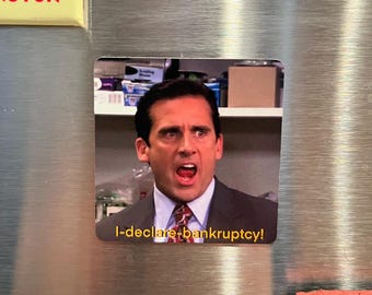 The Office Magnet | Declare Bankruptcy | Michael Scott | Dunder Mifflin Magnet | Meme