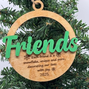 4” Wood Engraved, two layer Friend Christmas Ornament. Laser cut and engraved. Gift for friend Holiday home decor. Besties, best friend gift