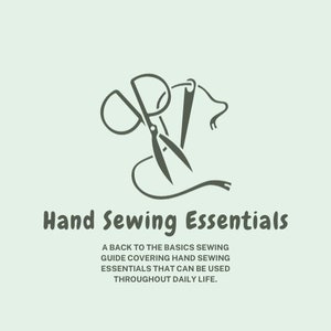 Puede incluir: Una ilustración en blanco y negro de un par de tijeras y una aguja e hilo. El texto "Hand Sewing Essentials" está debajo de la ilustración. El texto debajo del título dice: "Una guía de costura básica que cubre los elementos esenciales de la costura a mano que se pueden usar en la vida diaria."