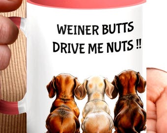 Weiner Dog , Dachshund Lover Gift, Weiner Owner Gift, Wiener Dog Mom, Weiner Dog Dad, Dog Coffee Mug, New Pet Mom, Funny Pet Mug for Friend