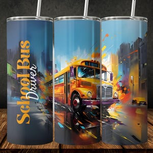 School Bus Driver Tumbler Wrap Sublimation Digital Download PNG, 20 oz Skinny Straight School Bus Driver Design, Instant Download