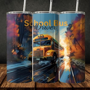 School Bus Driver Tumbler Wrap Sublimation Digital Download PNG, 20 oz Skinny Straight Design, School Bus Driver DIY Gift, Instant Download