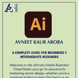Adobe Illustrator Complete guide with cheat sheet - Printable Guide for Beginners and Pros (Mac & Windows) ( Light Version )