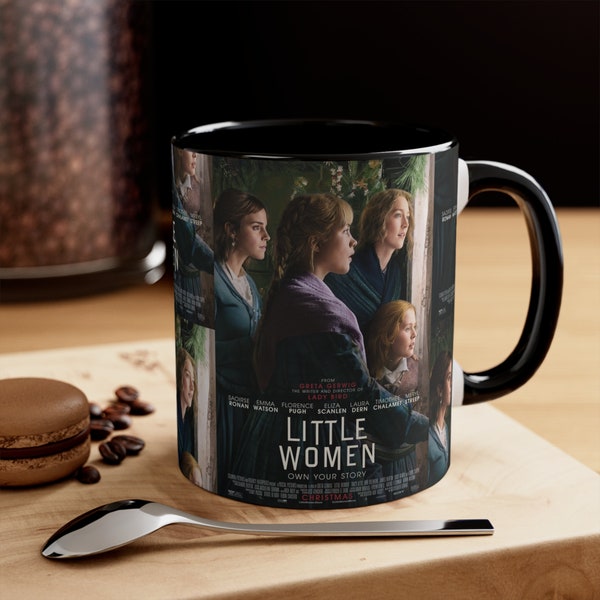 Little Women Mug, Little Women Coffee Mug, Little Women Movie Mug, Coffee Cup, Ceramic Mug, Coffee Gifts, Coffee Lover Gift