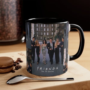 Friends Mug, Friends Coffee Mug, Friends Movie Mug, Coffee Cup, Ceramic Mug, Coffee Gifts, Coffee Lover Gift