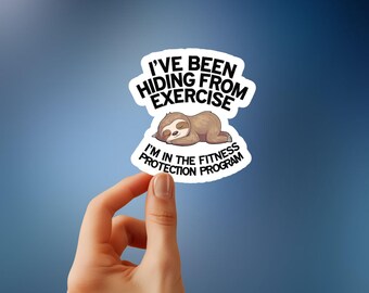 Sassy Sloth Sticker – Fitness Protection Program. Hiding from Exercise Like a Pro!
