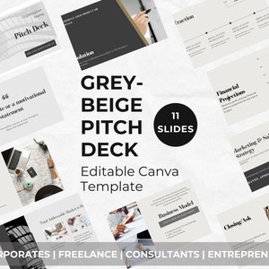 Puede incluir: Una plantilla de presentación para una baraja de lanzamiento con un esquema de color gris y beige. La plantilla incluye 11 diapositivas y es editable en Canva. El texto en la plantilla dice "GREY-BEIGE PITCH DECK Editable Canva Template 11 SLIDES CORPORATES | FREELANCE | CONSULTANTS | ENTREPRENEURS".