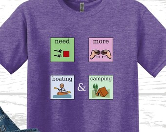 Boating and Camping T-shirt: AAC Message Tee PECS Communication Top