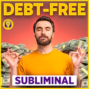 Debt-Free Subliminal | Sort Out Your Finances & Achieve Financial Freedom Subliminal
