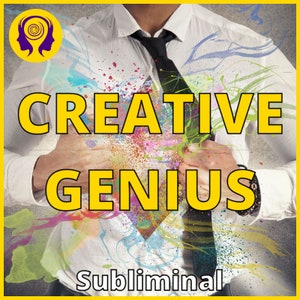 Creative Genius Subliminal, Boost Your Creativity Subliminal, Artistic Talents Subliminal