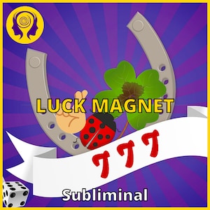 Puede incluir: Una herradura plateada con un trébol de cuatro hojas, una mariquita y una mano con dos dedos levantados. El fondo es morado con rayos amarillos. El texto "LUCK MAGNET" está en letras blancas. El texto "777" está en letras rojas. El texto "Subliminal" está en letras amarillas.
