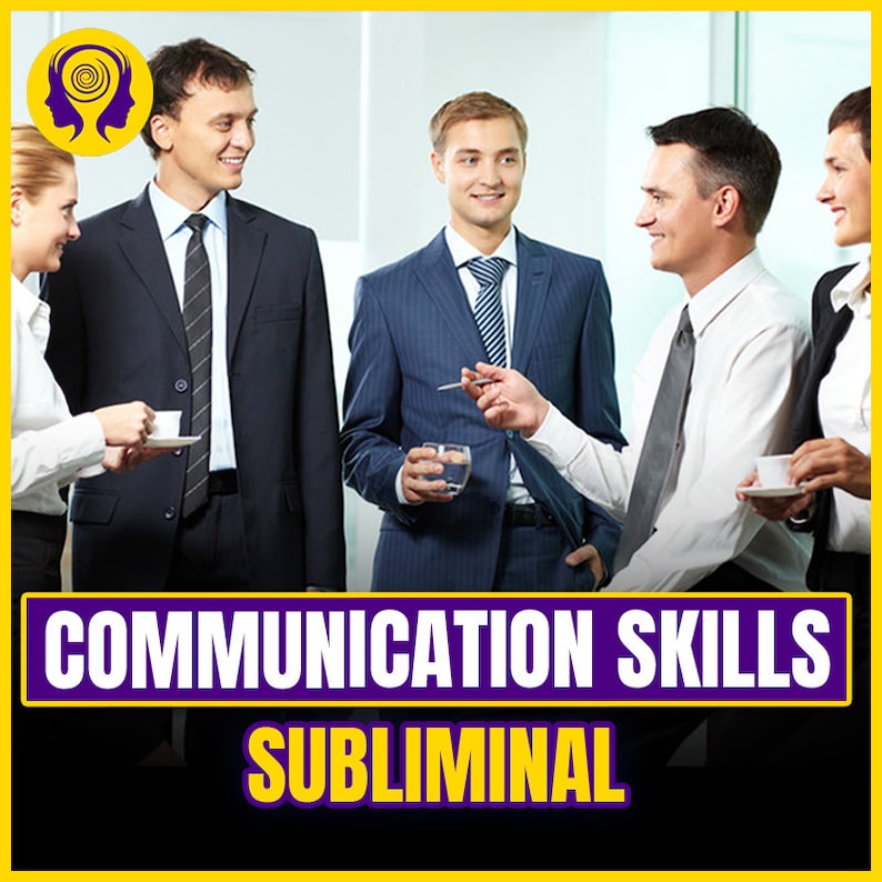 Communication Skills Subliminal, Persuasive Communicator Subliminal, Effective Communicator Subliminal