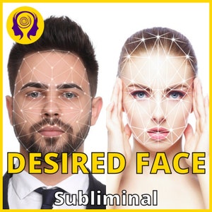 May include: A digital image of a man and a woman's face with a grid overlay. The text "DESIRED FACE Subliminal" is below the images.