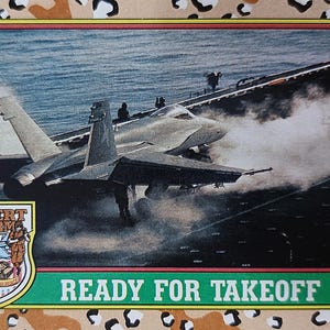 1991 TOPPS Desert Storm #26 Pronto per il decollo o migliore offerta
