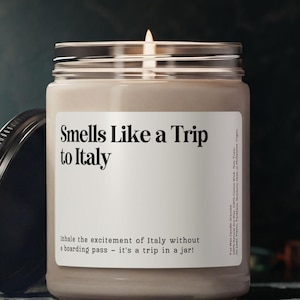 Smells Like A Trip To Italy Candle, Customizable Italy Candle, Italy Surprise Trip Announcement Candle, Italy Vacation Birthday Trip Reveal
