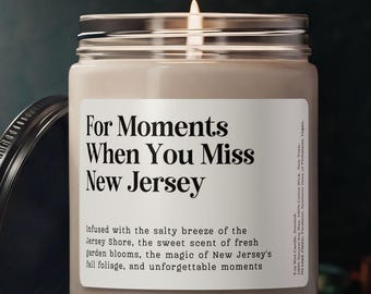 When You Miss New Jersey Candle New Jersey Moving Away Gift NJ Keepsake Personalized Farewell Souvenir Friend Moving Out State to State Gift