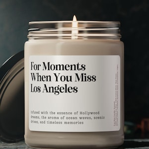 When You Miss Los Angeles Candle, LA Moving Away Gift, LA Keepsake, Personalized Los Angeles Farewell Souvenir Moving Out Gift for Friend