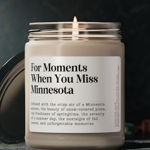 When You Miss Minnesota Candle, MN Moving Away Gift, Keepsake Personalized Minnesota Farewell Souvenir Friend Moving Out State to State Gift