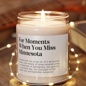 When You Miss Minnesota Candle, MN Moving Away Gift, Keepsake Personalized Minnesota Farewell Souvenir Friend Moving Out State to State Gift