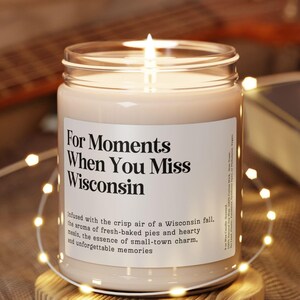 When You Miss Wisconsin Candle, Wisconsin Moving Away Gift WI Keepsake Personalized Farewell Souvenir Friend Moving Out State to State Gift