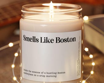 Smells Like Boston Candle, Personalized Boston Gift, Funny Boston Trip Keepsake, Boston Travel Gift, Boston Nostalgic, Anniversary Candle