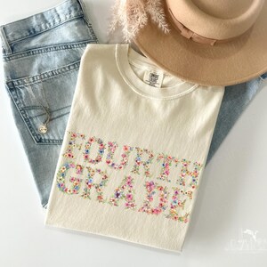Fourth Grade Teacher Shirt Comfort Colors®, Fourth Grade Shirt, 4th Grade Teacher Shirt, Gift For Teacher Floral Teacher Appreciation Tshirt