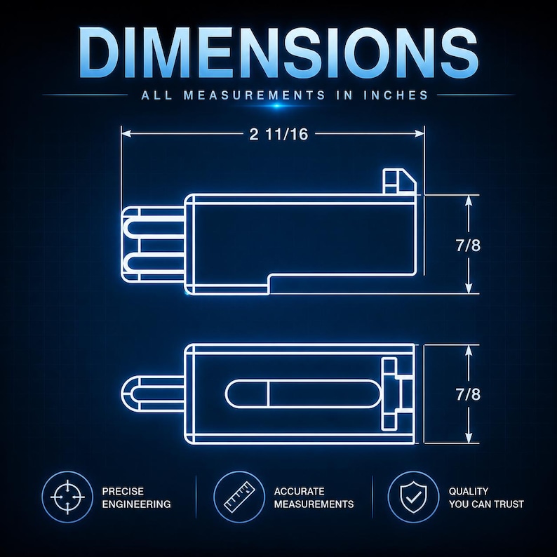 May include: Diagram of a rectangular object with dimensions labeled in inches. The text "DIMENSIONS" and "ALL MEASUREMENTS IN INCHES" are at the top. The object is 2 11/16 inches long and 7/8 inches high. The bottom of the image has the text "PRECISE ENGINEERING", "ACCURATE MEASUREMENTS", and "QUALITY YOU CAN TRUST".