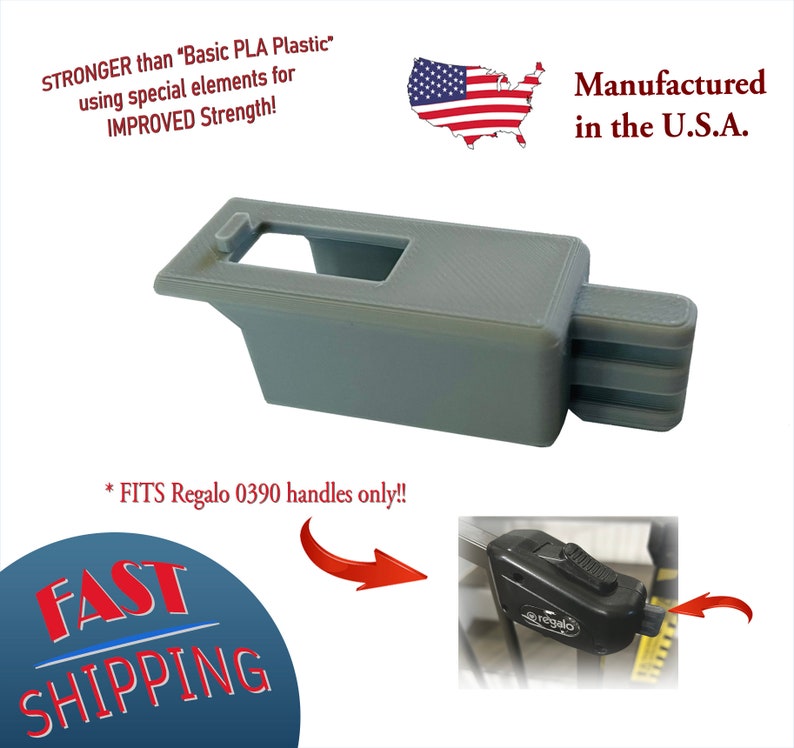 May include: A gray plastic replacement part for Regalo 0390 handles. The product is manufactured in the U.S.A. and is made with special elements for improved strength. The image also includes the text "FAST SHIPPING".