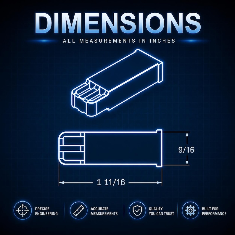 May include: Diagram of a rectangular electrical connector with dimensions in inches. The text reads "DIMENSIONS" and "ALL MEASUREMENTS IN INCHES". The connector is 1 11/16 inches long and 9/16 inches wide. Additional text includes "PRECISE ENGINEERING", "ACCURATE MEASUREMENTS", "QUALITY YOU CAN TRUST", and "BUILT FOR PERFORMANCE".