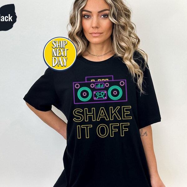 Shake It Off T-Shirt, Music Lover Tshirt, Funny Pop Culture Cute Retro Shirt, Gift For Women T-shirt, Shake And Bake Tee, Shake It Off -TC01