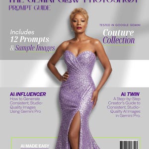 May include: A book cover with a woman in a shimmering lavender dress. The title is "THE GEMINI GLOW PHOTOSHOOT PROMPT GUIDE". It includes text about AI image generation and a "Couture Collection". The cover is tested in Google Gemini.