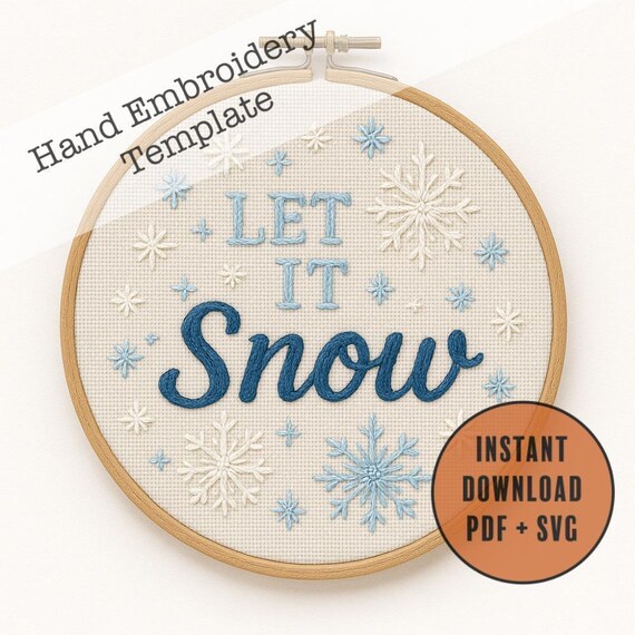 Let It Snow Stitch Pattern: Winter Holiday Embroidery Design, Festive Lettering (PDF & SVG, Multi-Size Download)