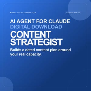 May include: A blue digital graphic with white text reading MuraVe SOCIAL CONTENT TEAM, AI AGENT FOR CLAUDE DIGITAL DOWNLOAD, CONTENT STRATEGIST, and Builds a dated content plan around your real capacity, with an IN B-AGENT TEAM 1/5 label.