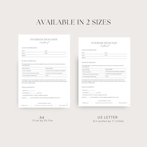 May include: Two interior designer contract templates in a minimalist style. The text "AVAILABLE IN 2 SIZES" is at the top. One is A4 size, 8.3 inches by 11.7 inches, and the other is US Letter size, 8.5 inches by 11 inches.