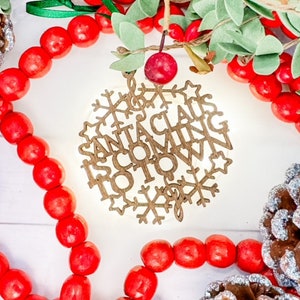 Christmas Ornament- Wood Laser Cut Holiday Song Lyric &quot;Santa Is Coming To Town&quot;