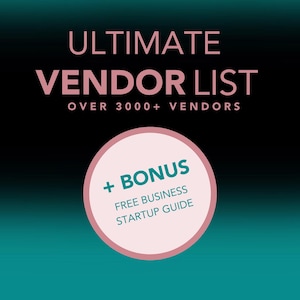 Pode incluir: Gráfico promocional com um fundo gradiente turquesa e preto. O texto "ULTIMATE VENDOR LIST" está em rosa, com "OVER 3000+ VENDORS" abaixo. Um círculo rosa contém "+ BONUS FREE BUSINESS STARTUP GUIDE". O banner superior diz "YOUR SOURCE FOR UNLIMITED CONNECTIONS".