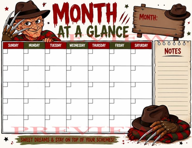 May include: A monthly calendar planner featuring a horror-themed illustration of a character with a brown fedora and bladed glove. The text reads Month at a Glance, Month:, Notes, and Sweet Dreams & Stay on Top of Your Schemes! with a grid layout.