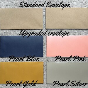 May include: Six envelopes in different colors. The top row shows two standard envelopes, one brown and one beige. The bottom row shows four upgraded envelopes, one blue, one pink, one gold, and one silver. The text "Standard Envelope" is above the top row, and the text "Upgraded envelope" is above the bottom row. The text "Pearl Blue", "Pearl Pink", "Pearl Gold", and "Pearl Silver" is below the bottom row.